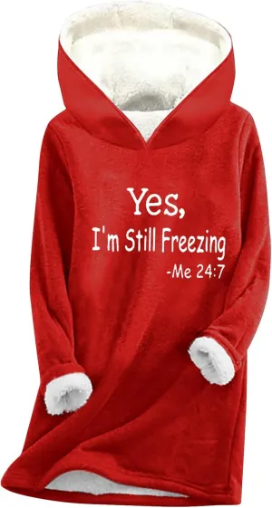 Binmer Yes,I'm Still Freezing Me 24:7 Hoodies Sherpa Lined Sweaters Winter Warm Thick Fleece Sweatshirt Plus Size Lounge Tops